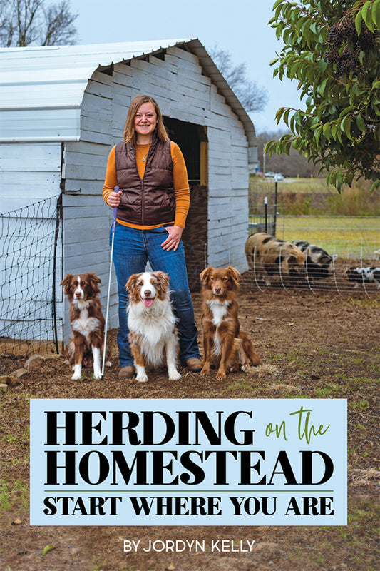 Herding on the Homestead – Start Where You Are